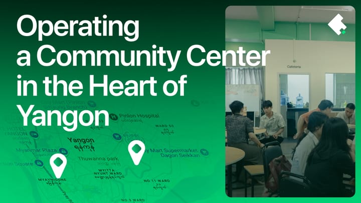 A Look Inside Myanmar's First Community Centers
